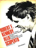 Robert F. Kennedy allo scoperto