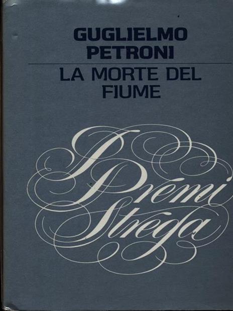 La morte del fiume - Guglielmo Petroni - copertina