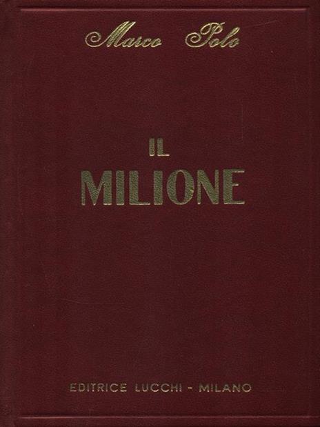 Il milione - Marco Polo - 5