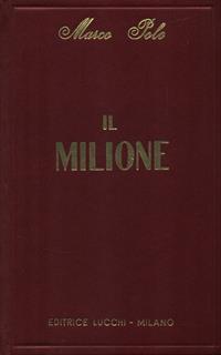 Il milione - Marco Polo - 6