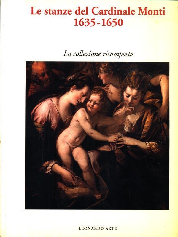 Le stanze del Cardinale Monti 1635-1650