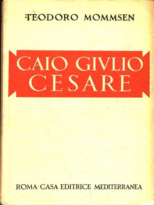 Caio Giulio Cesare - Theodor Mommsen - copertina