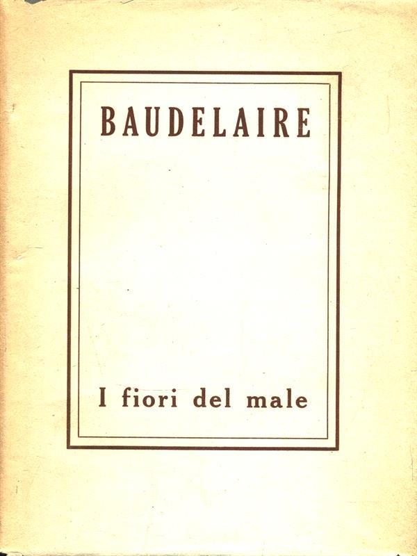 I fiori del male