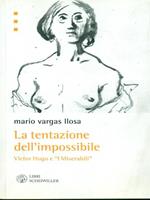 La tentazione dell'impossibile. Victor Hugo e i «I Miserabili»