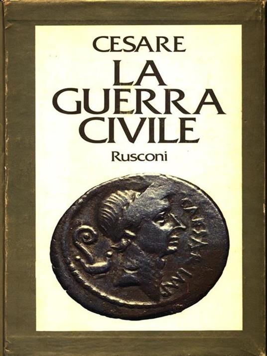 La guerra civile  - G. Giulio Cesare - copertina