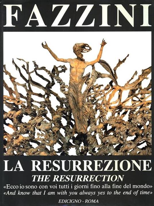 La Resurrezione. The Resurrection - Pericle Fazzini - copertina