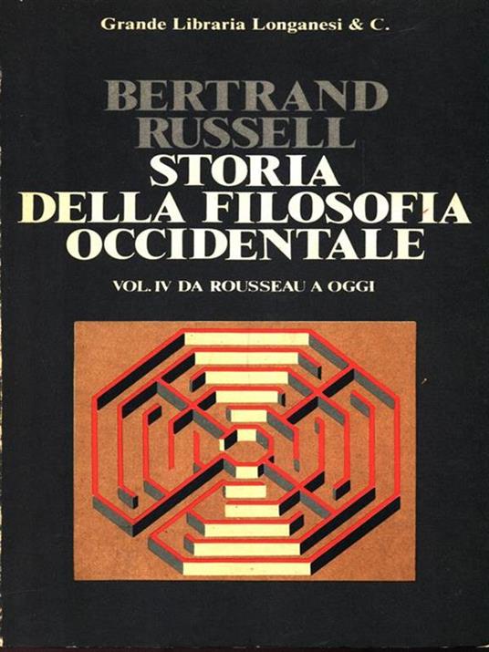 Storia della filosofia occidentale Volume IV da Rousseau a oggi - Bertrand Russell - copertina
