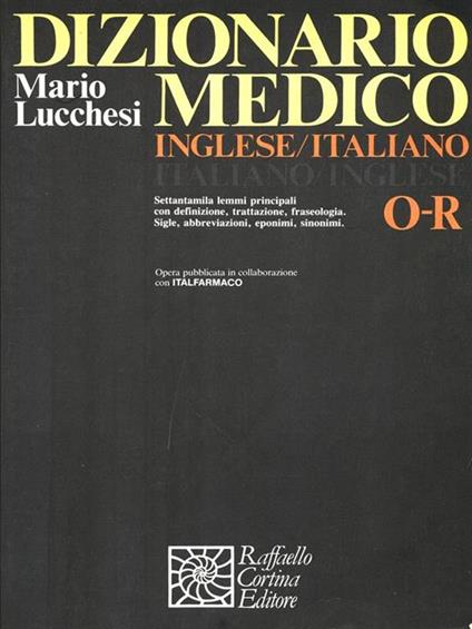 Dizionario Medico inglese italiano - O/R - Mario Lucchesi - copertina