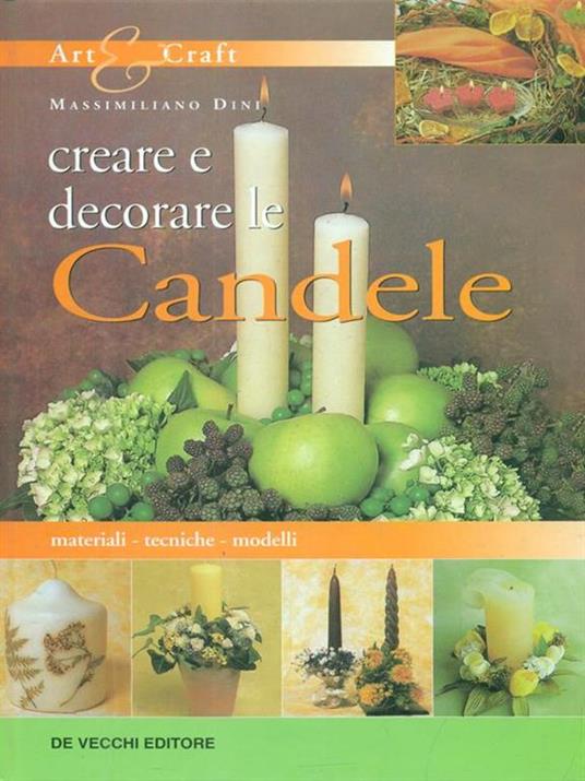 Creare e decorare le candele - Massimiliano Dini - copertina