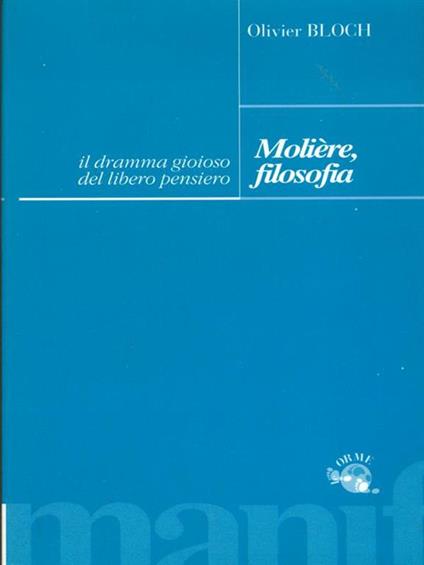 Moliere filosofia - Oliver Bloch - copertina