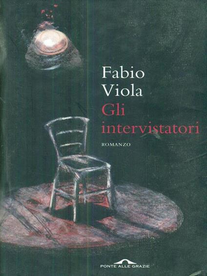 Gli intervistatori - Fabio Viola - copertina