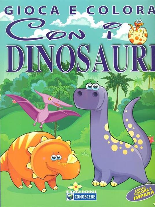 Gioca e colora con i dinosauri - copertina