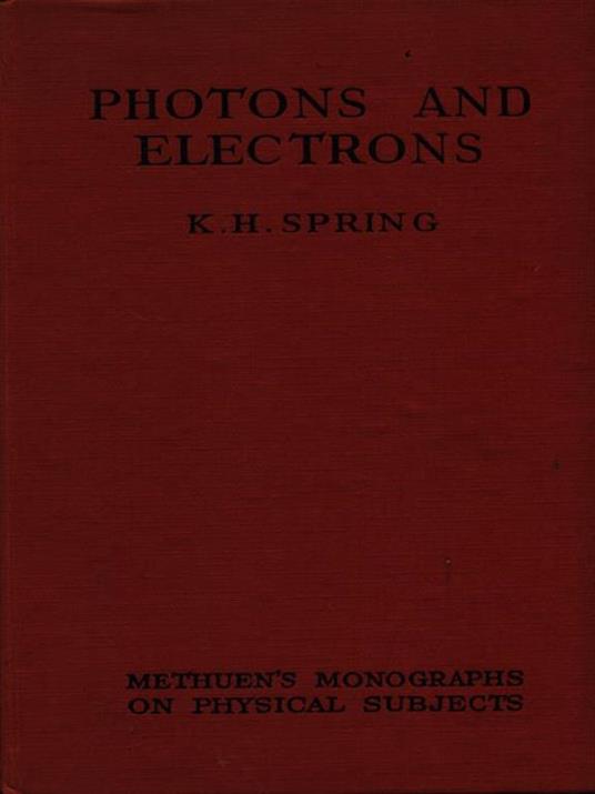 Photons and electrons - K.H Spring - copertina