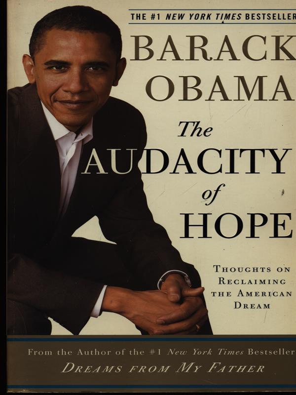 The audaticity of hope