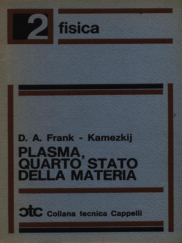 Plasma, quarto stato della materia