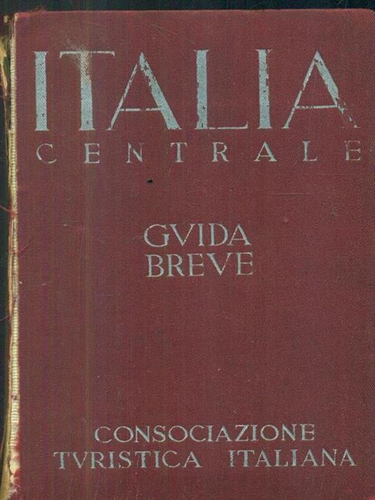 Italia centrale. Guida breve - Dario Fo - copertina