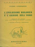 L' evoluzione biologica e l'origine dell'uomo