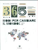 Trecentosessantacinque modi per cambiare il mondo