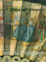 Società e costume VII. L'Italia nell'Ottocento