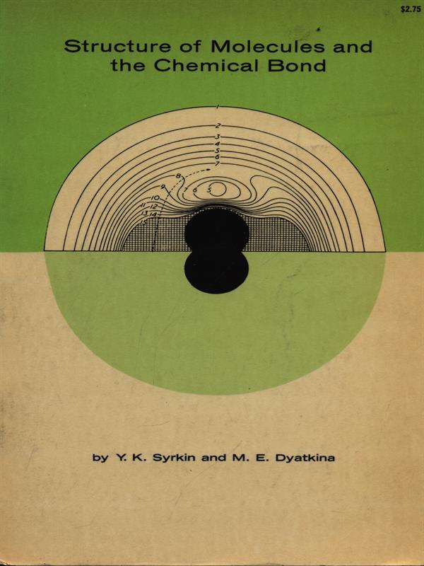 Structure of molecules and the chemical bond