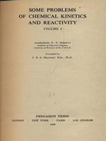 Some problems of chemical kinetics and reactivity vol. II