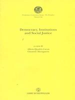 Democracy, Institutions and Social Justice