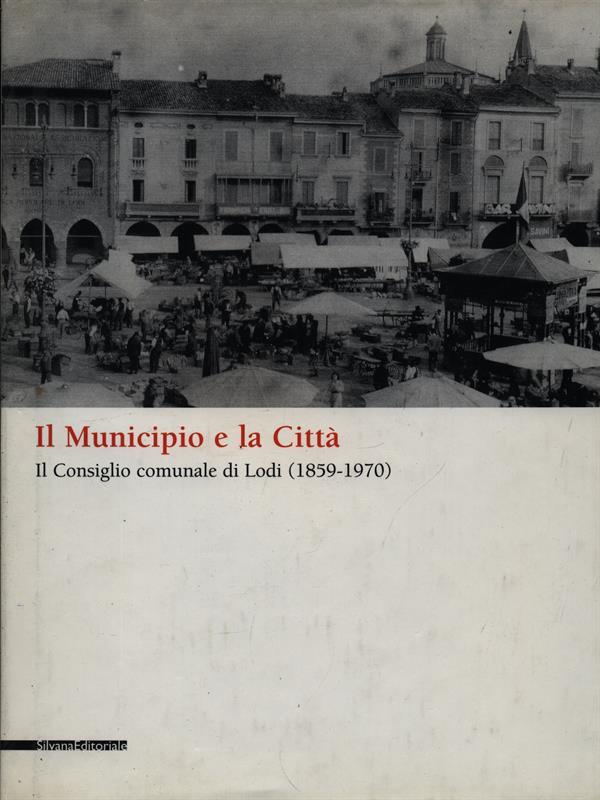 Il municipio e la città