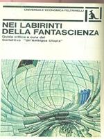 Nei labirinti della fantascienza