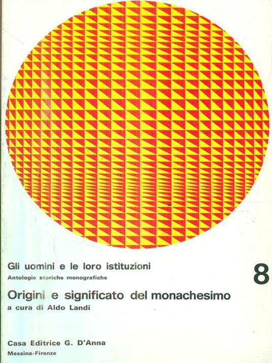 Origini e significato del monachesimo - Aldo Landi - 5