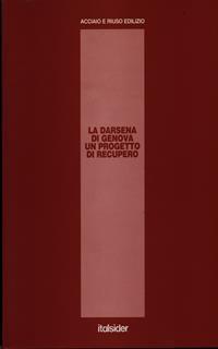 La Darsena di Genova un progetto di recupero - 2