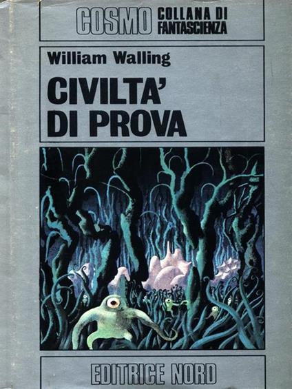 Civiltà di prova - William Walling - copertina