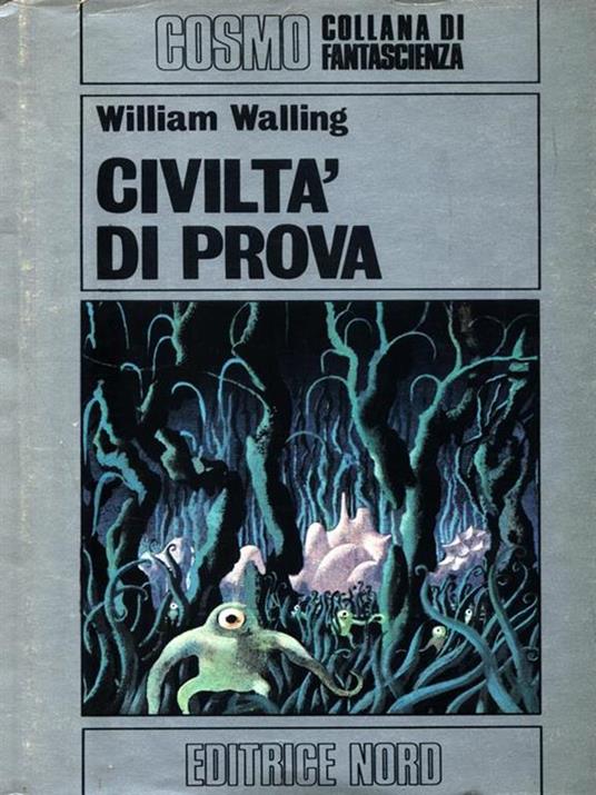 Civiltà di prova - William Walling - copertina