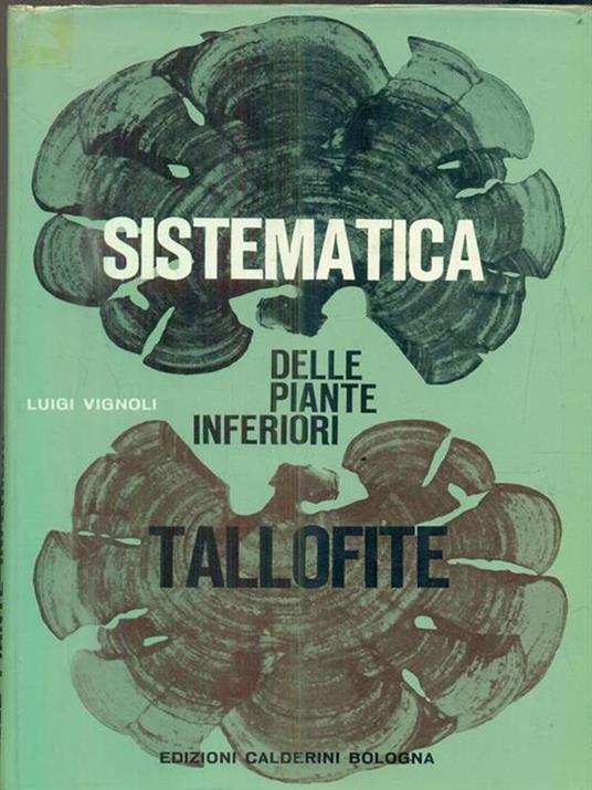 Sistematica delle piante inferiori (Tallofite) - Luigi Vignoli - copertina