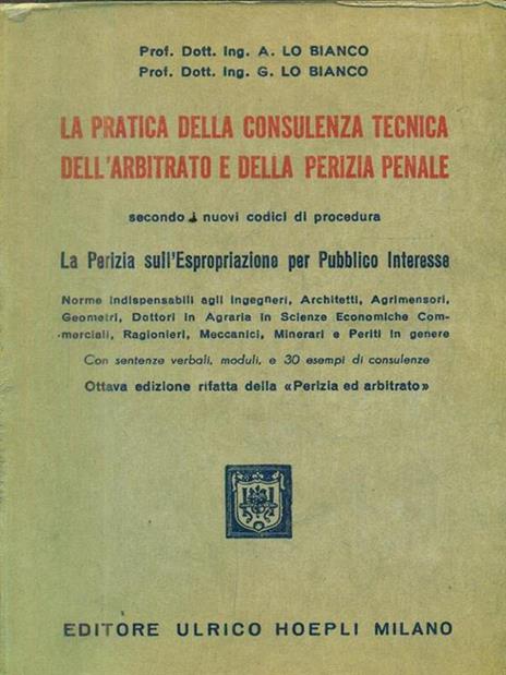 La pratica della consulenza tecnica dell'arbitrato e della perizia penale - copertina