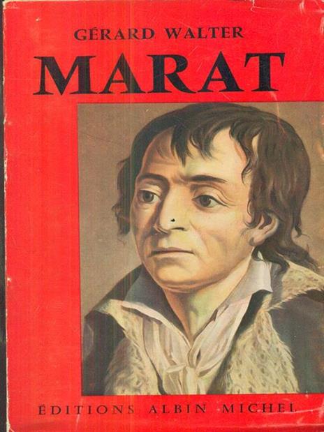 Marat - Gérard Walter - 4