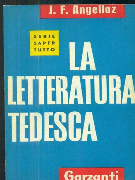 La letteratura tedesca - Joseph-François Angelloz - copertina