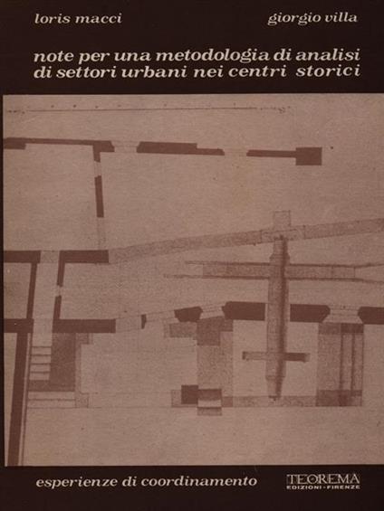 Note per una metodologia di analisi di settori urbani nei centri storici - Loris Macci - copertina