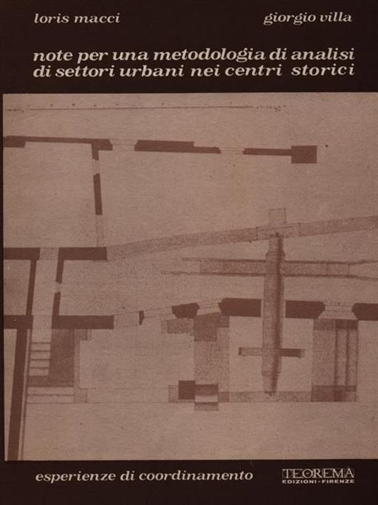 Note per una metodologia di analisi di settori urbani nei centri storici - Loris Macci - copertina