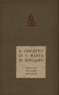 Il chiostro di S. Marta in Bergamo - Luigi Angelini - 5