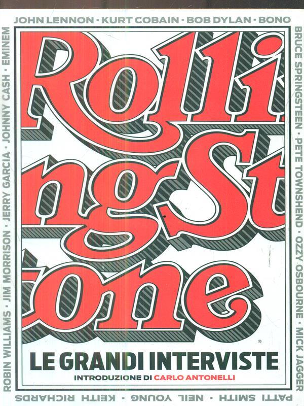 Le grandi interviste di Rolling Stone 