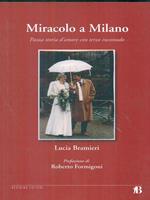 Miracolo a Milano. Pazza storia d'amore con terzo incomodo