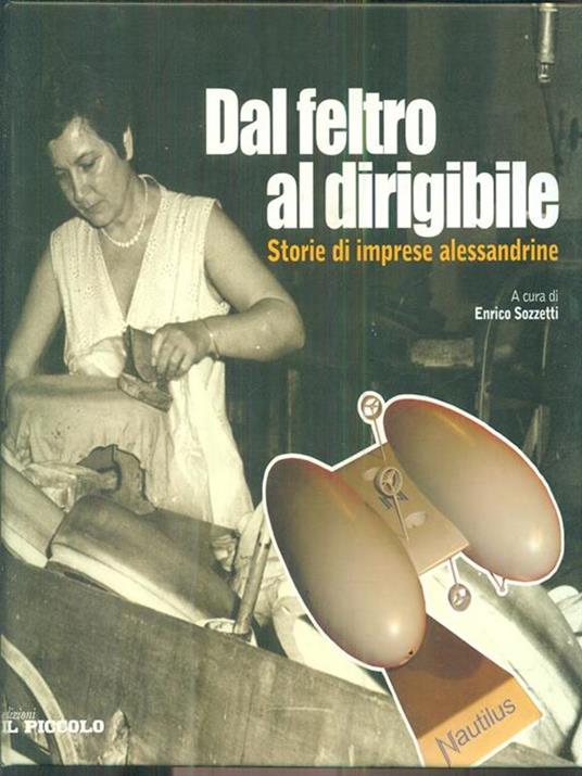 Dal feltro al dirigibile - Enrico Sozzetti - copertina