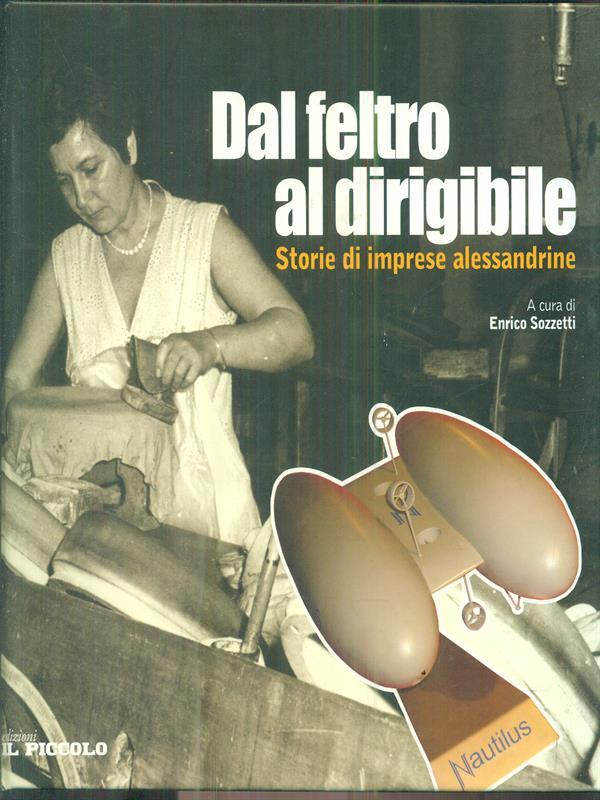 Dal feltro al dirigibile