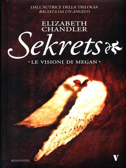 Sekrets. Le visioni di Megan - Elizabeth Chandler - copertina