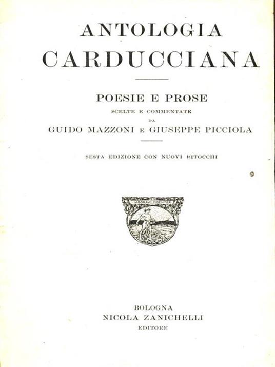 Antologia Carducciana. Poesie e prose - Guido Mazzoni - copertina