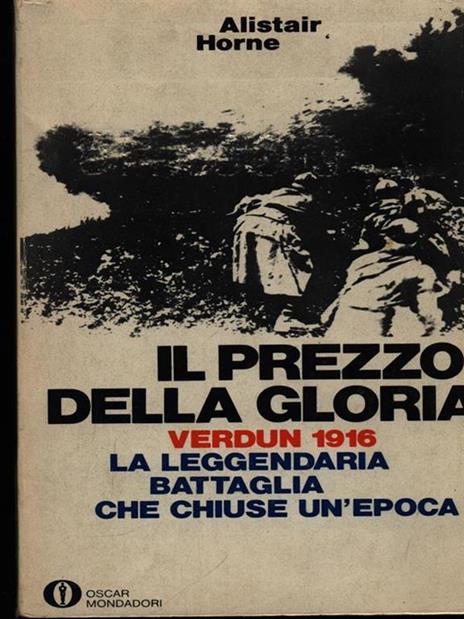 Il  prezzo della gloria - Alistair Horne - copertina