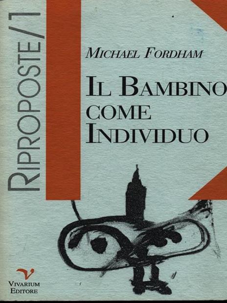 Il bambino come individuo - Michael Fordham - copertina