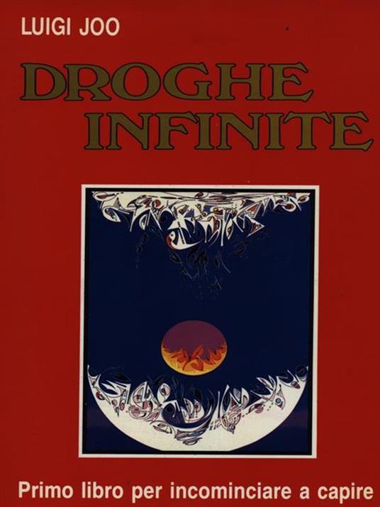 Droghe infinite - copertina
