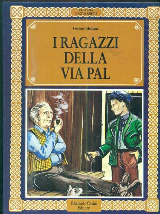 I ragazzi della via pal - Ferenc Molnár - copertina