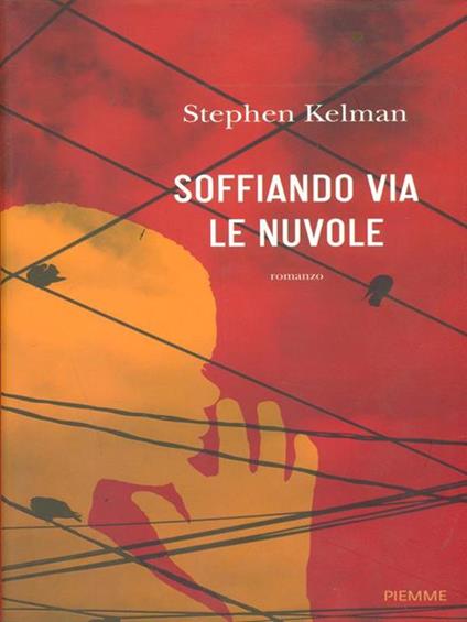 Soffiando via le nuvole - Stephen Kelman - copertina